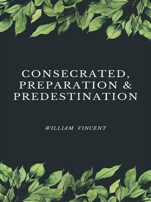 cover image of Consecrated, Preparation & Predestination